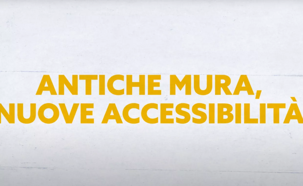 Antiche Mura, Nuove accessibilità